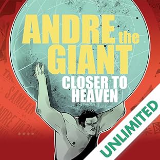 Andre The Giant: Closer To Heaven